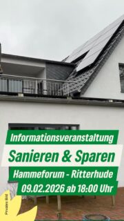 🌿🏡 Sanieren & Sparen in Ritterhude! 🏡🌿
Am 09.02.2026 um 18 Uhr im Hamme-Forum (Riesstraße 11) informiert die Gemeinde Ritterhude über Fördermöglichkeiten, Steuerersparnisse & energetische Sanierung in unseren Sanierungsgebieten.
Förderprogramme & Steuerabschreibungen
Kostenlose Wärmebildkameras zum Ausleihen
VierWende-Community für Hausbesitzer:innen – kostenloser Austausch & Beratung Wirtschaftlichkeit von Wärmepumpen – mit Excel-Tool zum Vergleich
 
Wir als GRÜNE im Rat Ritterhude unterstützen das Projekt aktiv – denn Klimaschutz beginnt vor der Haustür! 🌱
Und es hilft unabhängig zu werden von den Launen von Trump und Co.
📅 Anmeldung bis 02.02.2026 an klimaschutz@ritterhude.de 🔗 Mehr Infos: klimawende-ritterhude.info
Kommt vorbei – wir freuen uns auf euch! 💚
#Sanierung #Klimaschutz #Ritterhude #GRÜNE #Fördergelder EnergieSparen