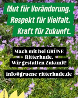 Werde Mitglied. Wir brauchen jede Frau und jeden Mann. Grüne.de/mitglied-werden
#gruene #ritterhude #mitglied