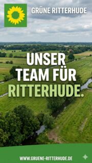 Im September sind Kommunalwahlen in Ritterhude. Wir zeigen euch die ersten sechs Plätze unserer Liste. 
#gruene #ritterhude